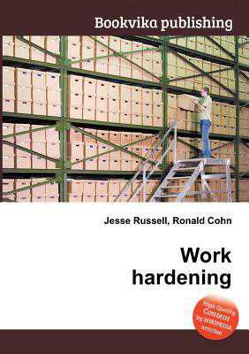Work Hardening